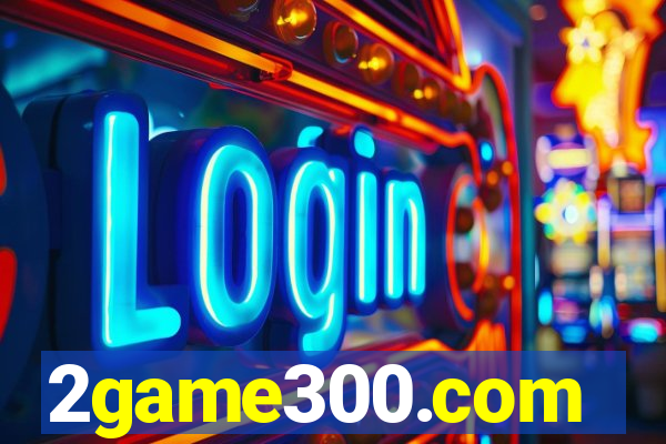 2game300.com