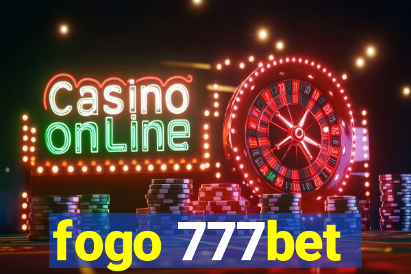 fogo 777bet