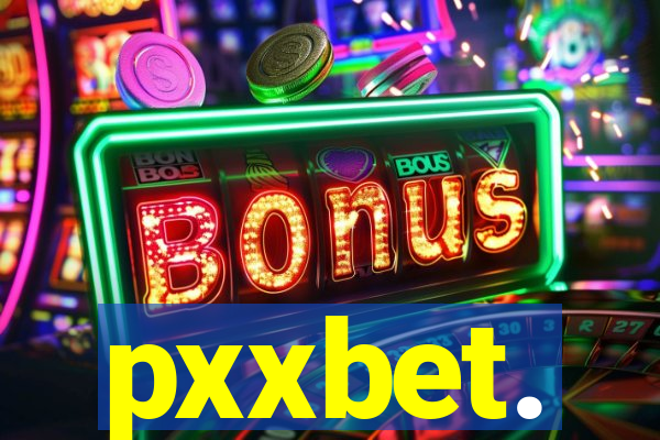 pxxbet.