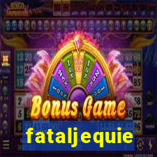 fataljequie