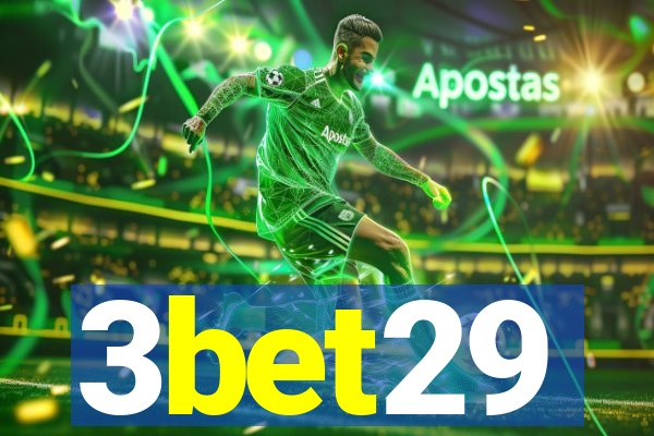 3bet29