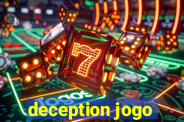 deception jogo