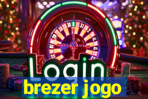 brezer jogo