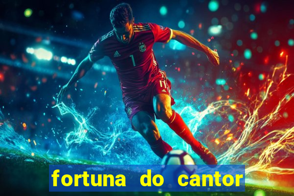 fortuna do cantor sorocaba 2024