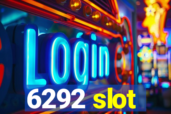 6292 slot