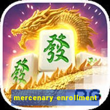 mercenary enrollment