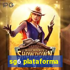 sg6 plataforma