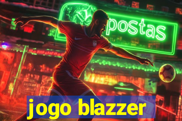 jogo blazzer