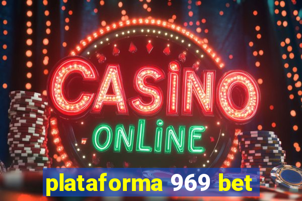 plataforma 969 bet