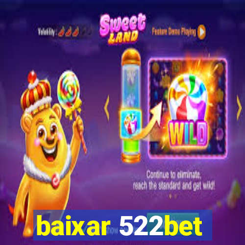 baixar 522bet