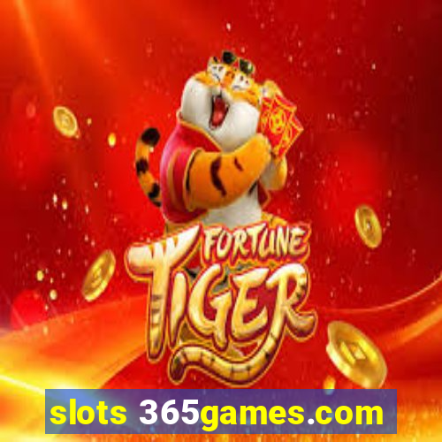 slots 365games.com