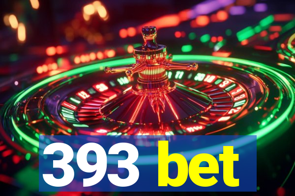 393 bet