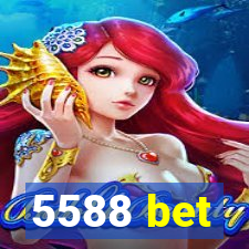 5588 bet