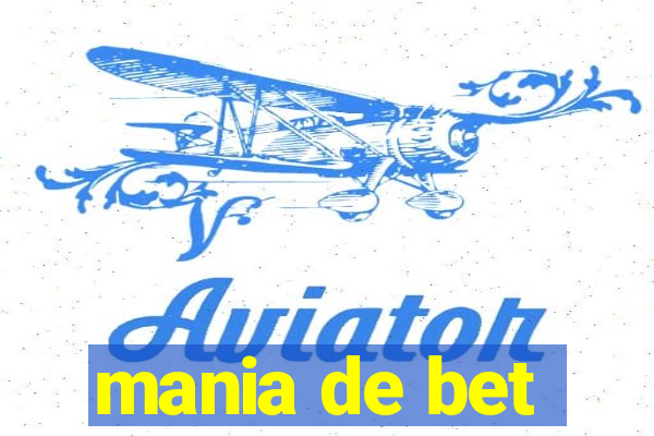 mania de bet