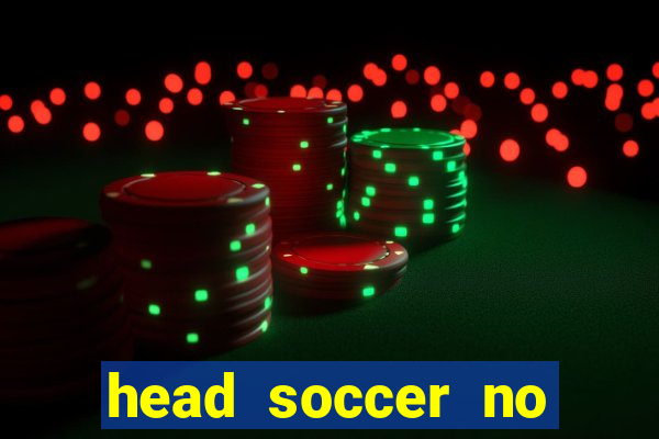 head soccer no click jogos