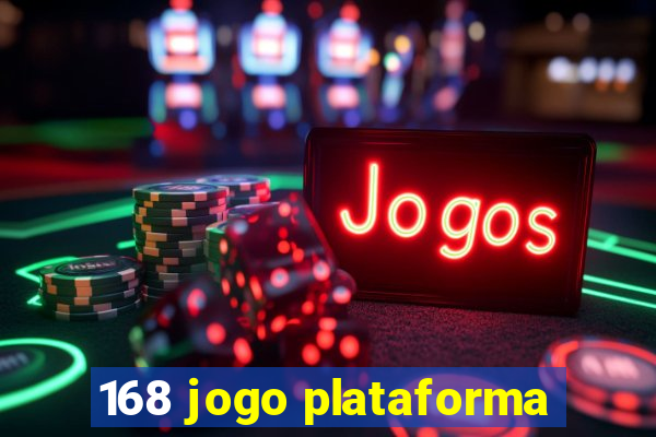 168 jogo plataforma