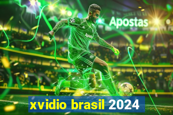 xvidio brasil 2024