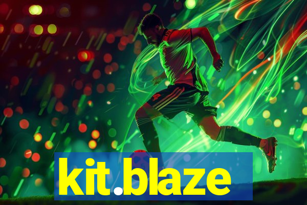 kit.blaze