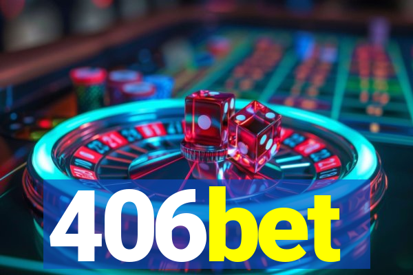 406bet