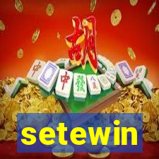 setewin