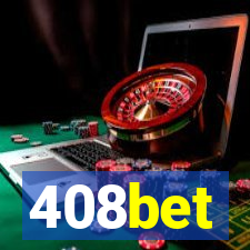 408bet