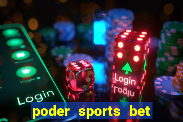 poder sports bet é confiável