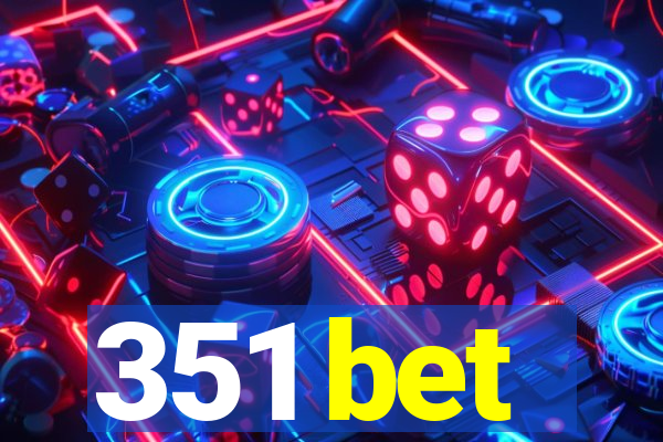 351 bet