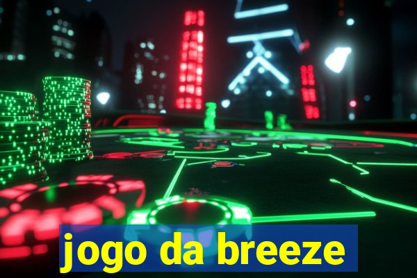 jogo da breeze