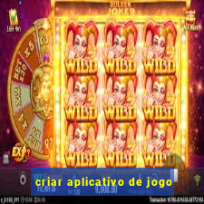 criar aplicativo de jogo