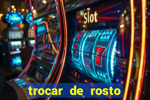 trocar de rosto online trocar rosto de video online