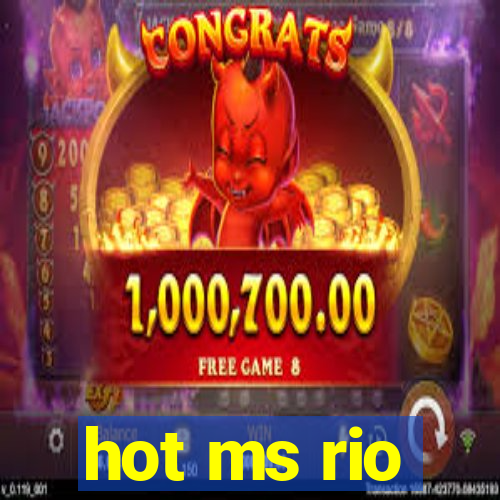 hot ms rio