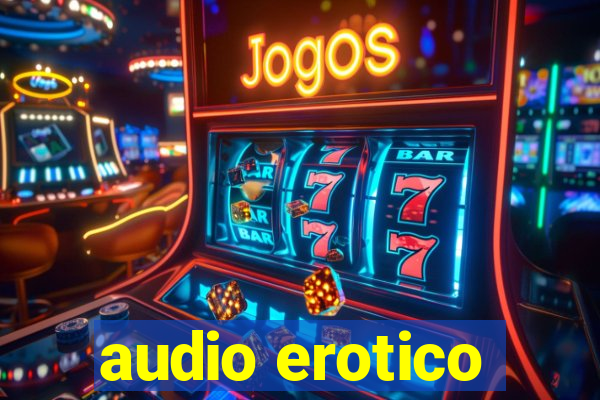 audio erotico