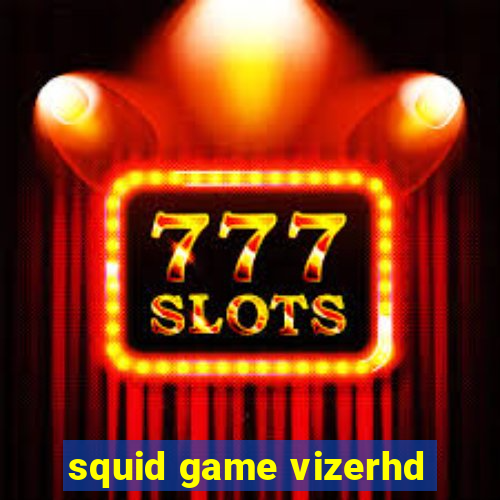 squid game vizerhd