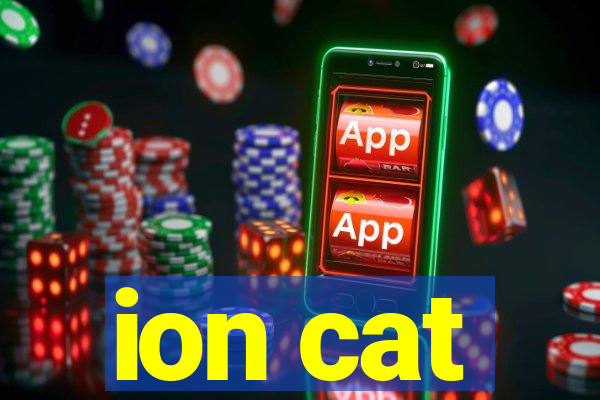 ion cat