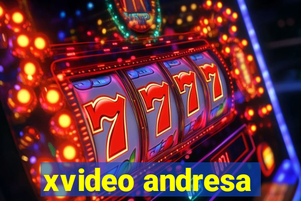 xvideo andresa