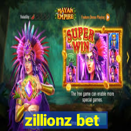 zillionz bet