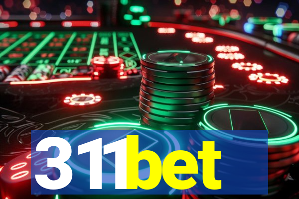 311bet