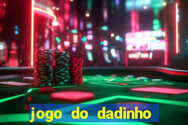 jogo do dadinho que ganha dinheiro