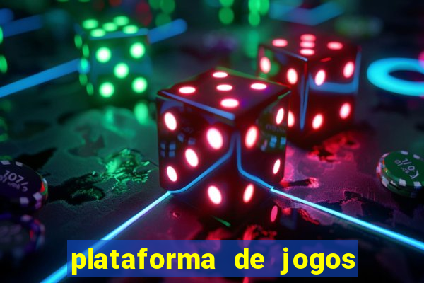 plataforma de jogos para ganhar dinheiro