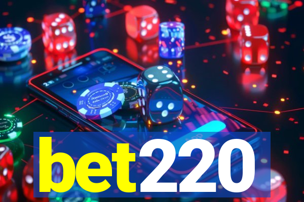 bet220