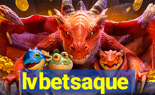 lvbetsaque