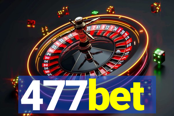 477bet