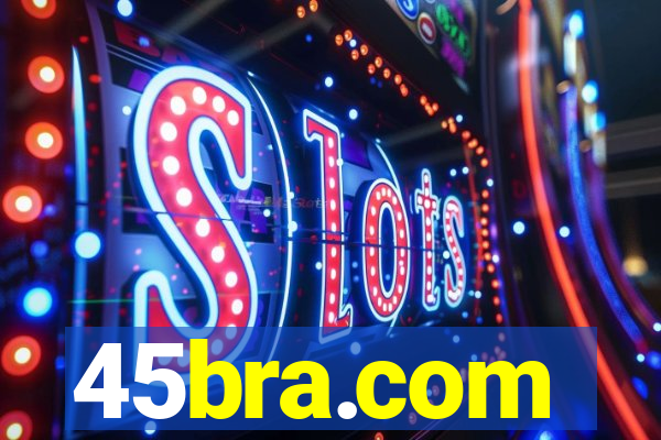 45bra.com