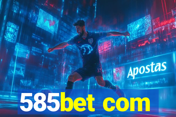 585bet com