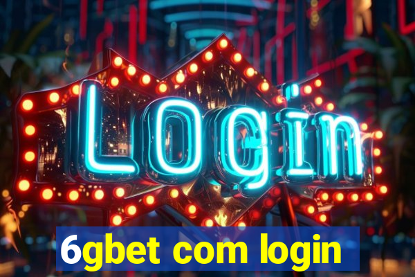 6gbet com login