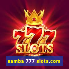 samba 777 slots.com