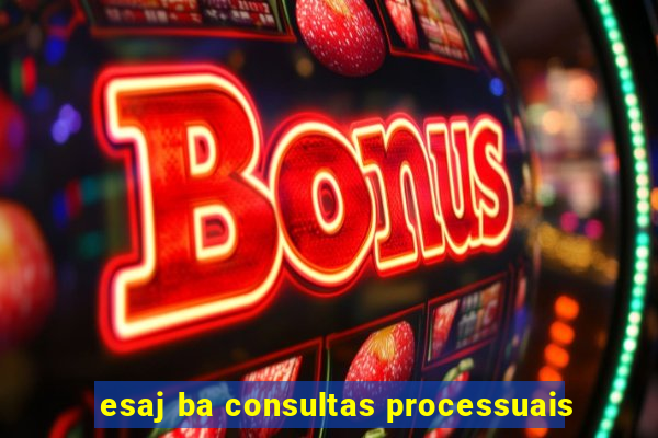 esaj ba consultas processuais