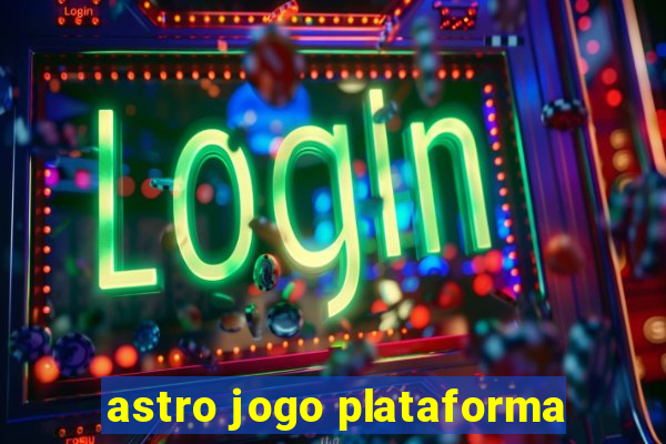 astro jogo plataforma