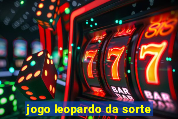 jogo leopardo da sorte