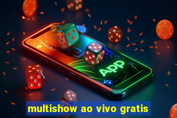 multishow ao vivo gratis